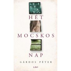 Hét mocskos nap      13.95 + 1.95 Royal Mail